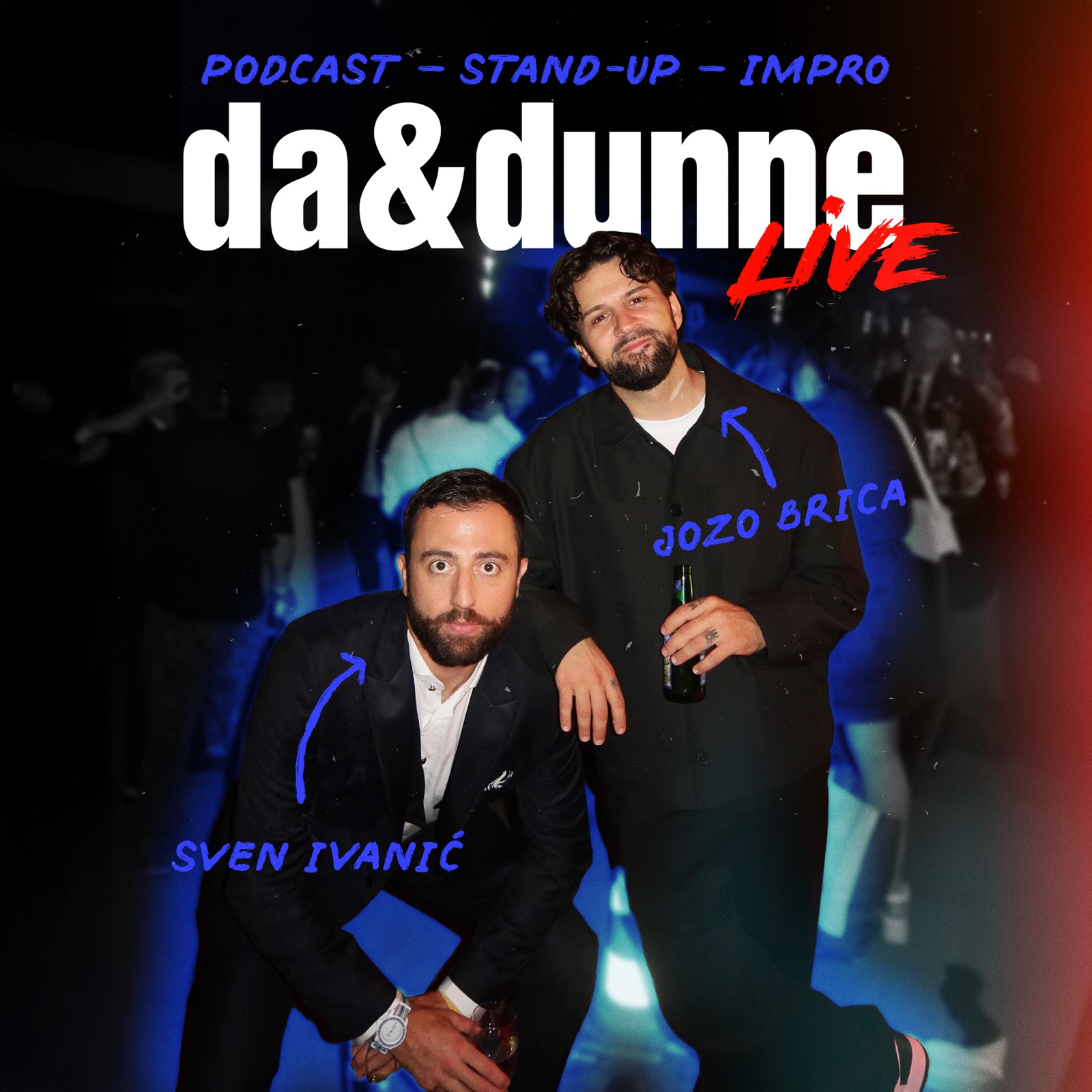 da&dunne, Da & Dunne Live